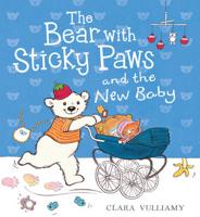 The Bear With Sticky Paws and the New Baby