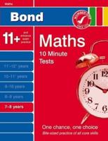 Bond 10 Minute Tests. 7-8 Years Maths