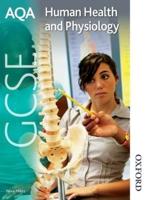 AQA GCSE Human Health and Physiology