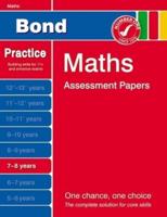 Bond Maths Assessment Papers. 7-8 Years