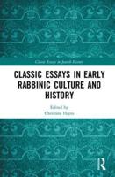 Early Rabbinic History and Culture