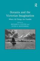 Oceania and the Victorian Imagination: Where All Things Are Possible