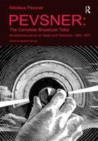 Pevsner - The Complete Broadcast Talks