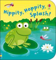 Hippity, Hoppity,Splash!
