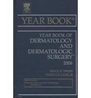 2006 Yearbook of Dermatology and Dermatologic Surgery