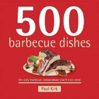 500 Barbecue Dishes