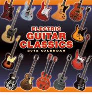 Electric Guitar Classics Calendar