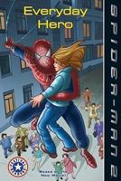 Spider-Man 2, Everyday Hero