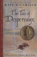 Tale of Despereaux: Being the Story of a Mouse, a Princess, Some Soup, and a Spool of Thread