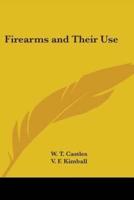 Firearms and Their Use