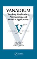Vanadium: Chemistry, Biochemistry, Pharmacology and Practical Applications