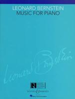 Leonard Bernstein: Music for Piano