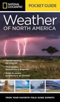 National Geographic Pocket Guide to the Weather of North America