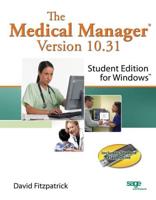 The Medical Manager Student Edition, Version 10.31