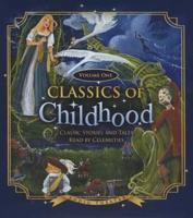 Classics of Childhood, Volume 1