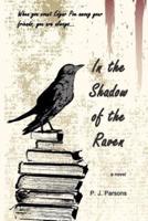 In the Shadow of the Raven