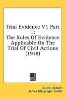 Trial Evidence V1 Part 1