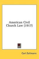American Civil Church Law (1917)