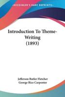 Introduction To Theme-Writing (1893)