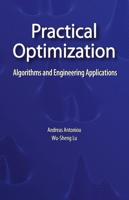Practical Optimization : Algorithms and Engineering Applications
