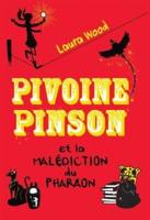 Pivoine Pinson Et La Malediction Du Pharaon