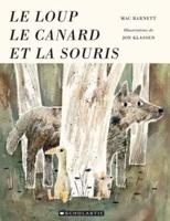 Le Loup, Le Canard Et La Souris