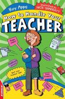 How to Handle Your Teacher