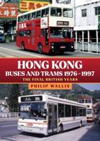 Hong Kong Buses and Trams 1976-1997