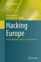 Hacking Europe : From Computer Cultures to Demoscenes