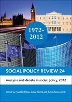 Social Policy Review. 24 Analysis and Debate in Social Policy, 2012