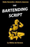 The Bartending Script
