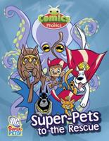 Comics for Phonics Super-Pets to the Rescue 6-Pack Green B Set 24