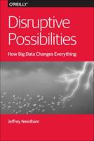 Disruptive Possibilities
