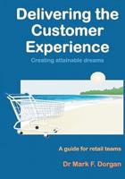Delivering the Customer Experience