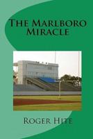 The Marlboro Miracle