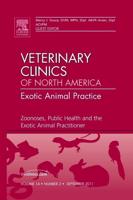 Zoonoses, Public Health and the Exotic Animal Practitioner