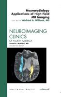 Neuroradiology Applications of High-Field MR Imaging
