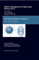 Modern Management of High Grade Glioma, Part II, An Issue of Neurosurgery Clinics