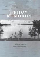 Friday Memories: The Life and Times of June Friday MacInnis