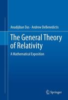 The General Theory of Relativity : A Mathematical Exposition