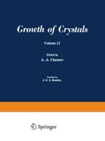 / Rost Kristallov / Growth of Crystals: Volume 12