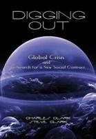 Digging Out: Global Crisis and the Search for a New Social Contract