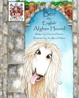 Ben the English Afghan Hound