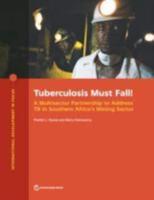 Tuberculosis Must Fall!