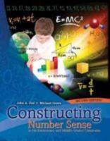 Constructing Number Sense in the Elementary and Middle Grades Classroom