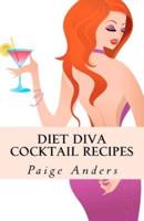 Diet Diva Cocktail Recipes