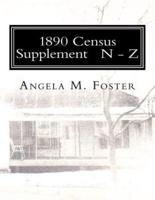 1890 Census Supplement N - Z