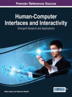 Human-Computer Interfaces and Interactivity: Emergent Research and Applications