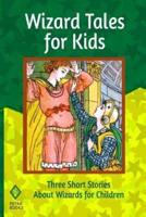 Wizard Tales for Kids