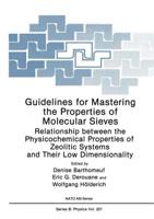 Guidelines for Mastering the Properties of Molecular Sieves : Relationship between the Physicochemical Properties of Zeolitic Systems and Their Low Dimensionality